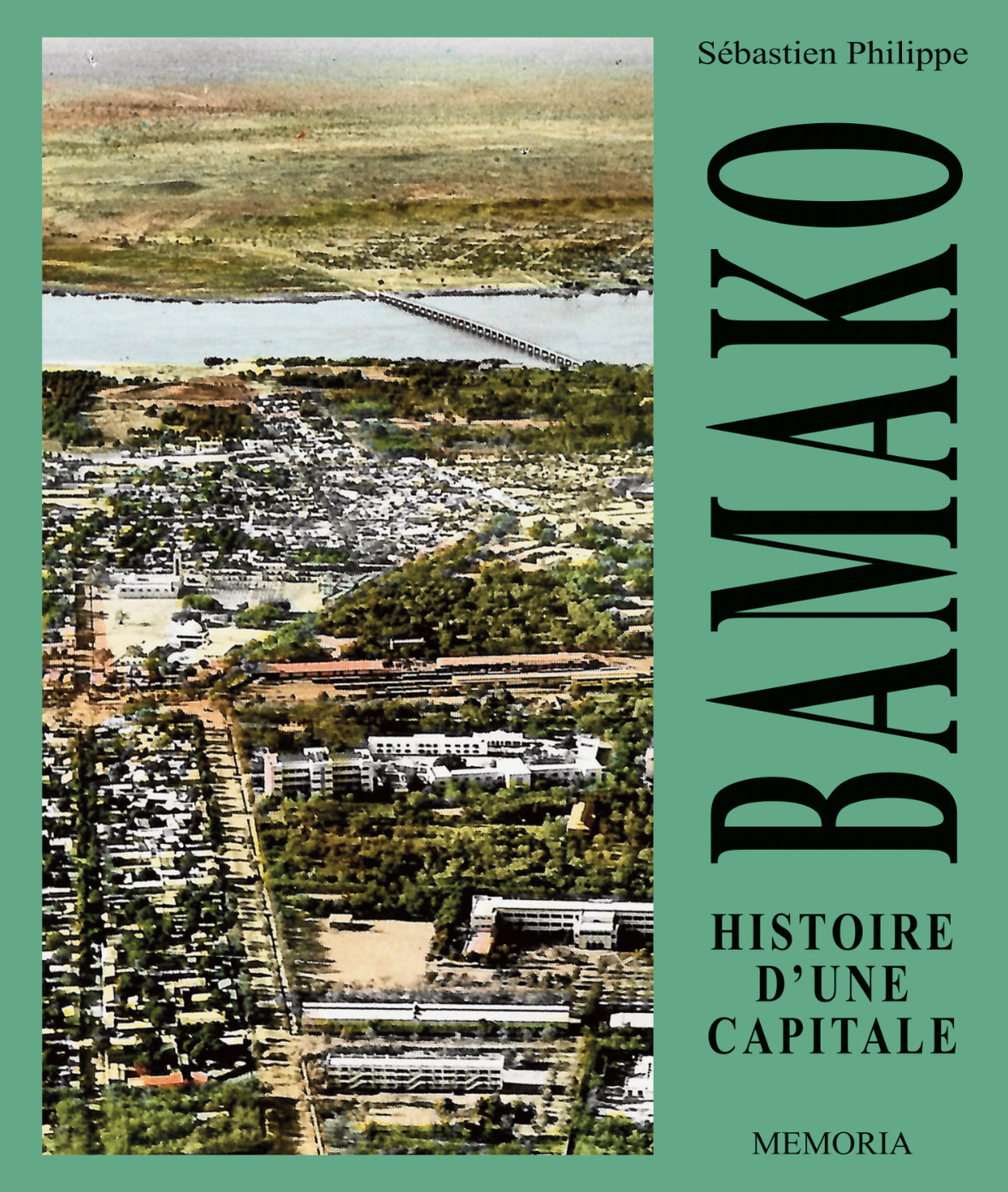 Bamako histoire d'une capitale