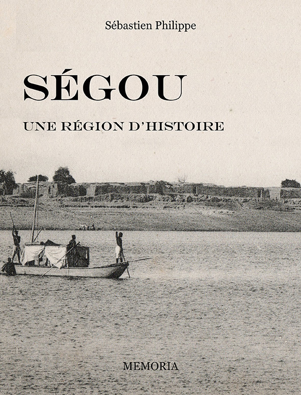 Ségou une région d'histoire